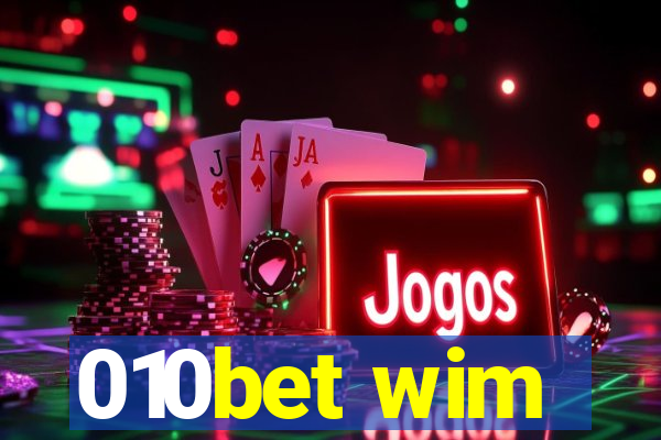 010bet wim