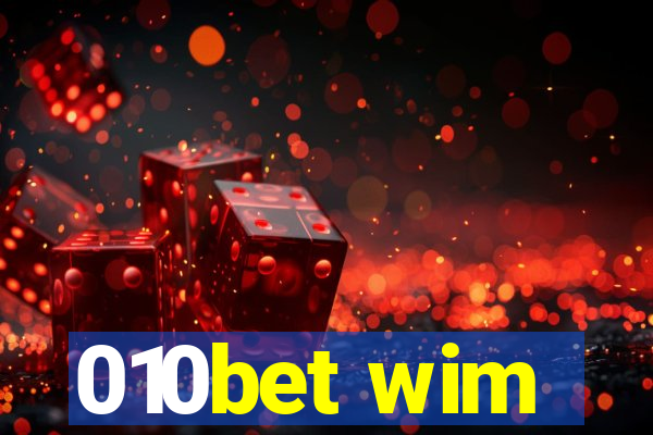 010bet wim