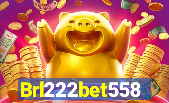 Brl222bet558