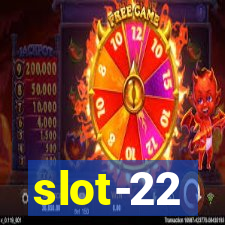 slot-22