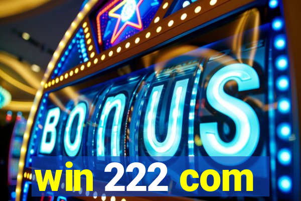 win 222 com