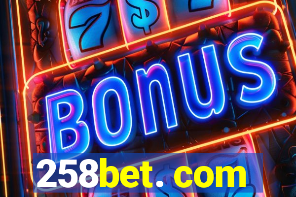 258bet. com