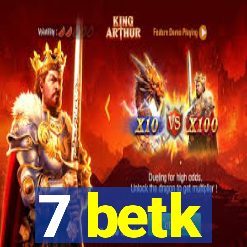 7 betk