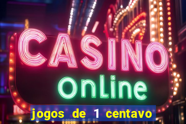 jogos de 1 centavo no esporte da sorte