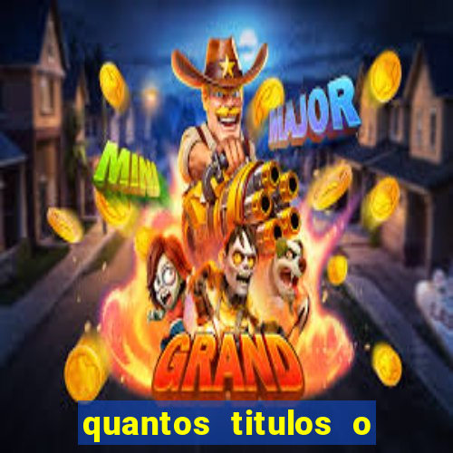 quantos titulos o flamengo tem