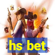 hs bet