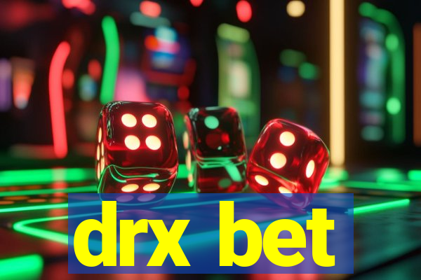 drx bet