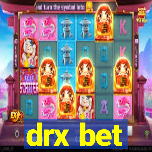 drx bet