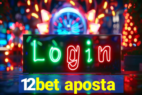 12bet aposta