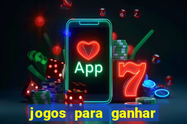jogos para ganhar dinheiro sem deposito