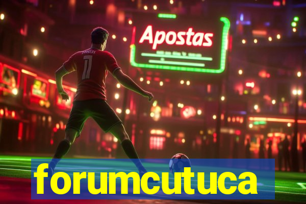 forumcutuca