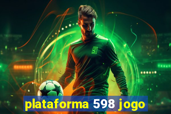 plataforma 598 jogo