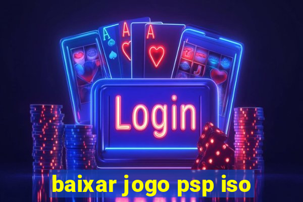 baixar jogo psp iso
