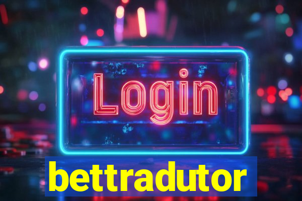 bettradutor
