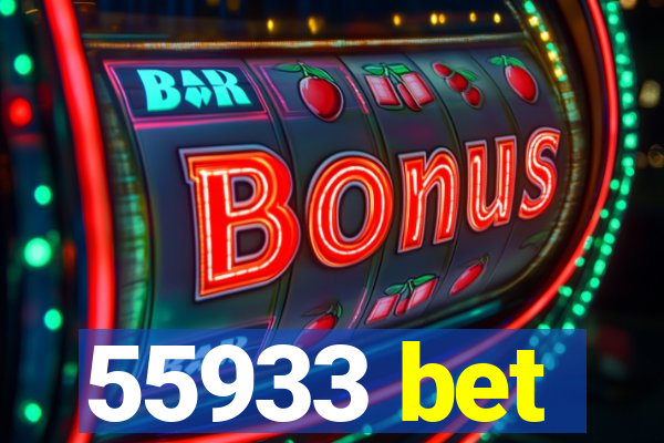 55933 bet