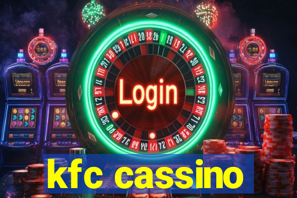 kfc cassino