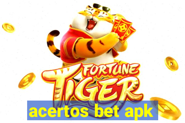 acertos bet apk