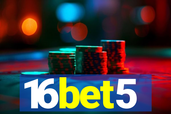 16bet5