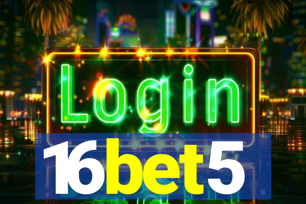 16bet5