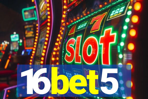 16bet5