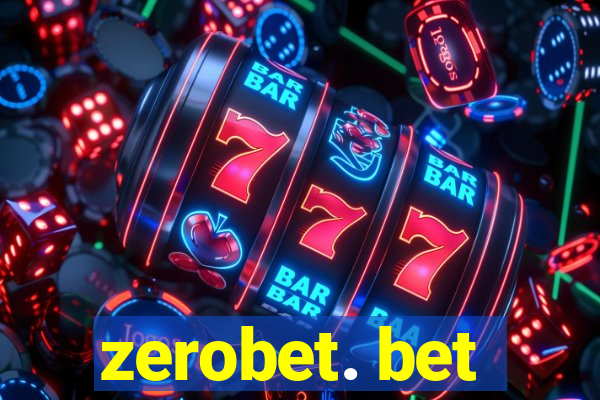 zerobet. bet