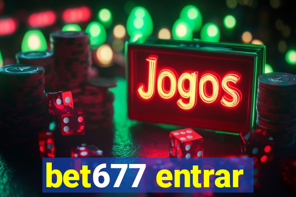 bet677 entrar