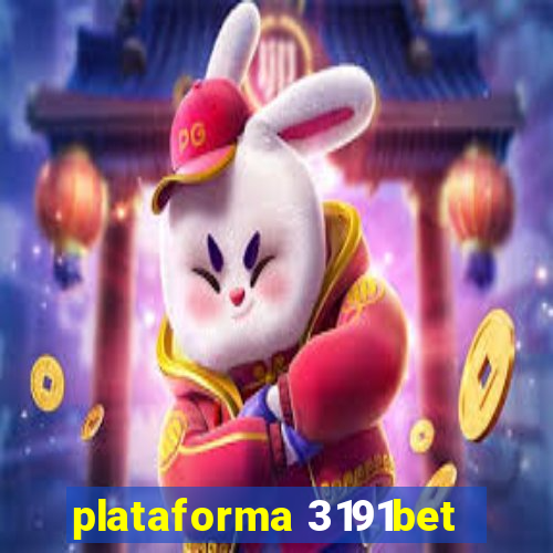 plataforma 3191bet