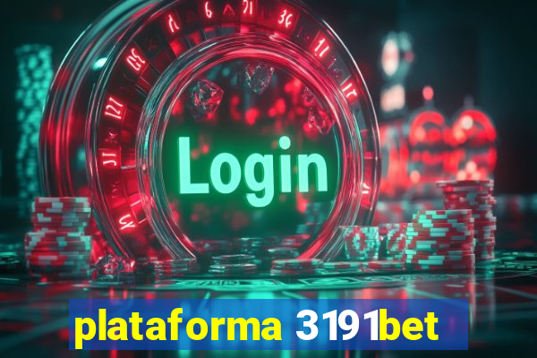 plataforma 3191bet