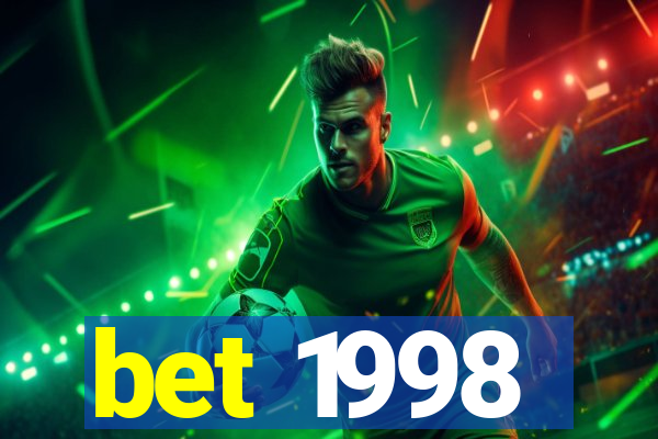 bet 1998