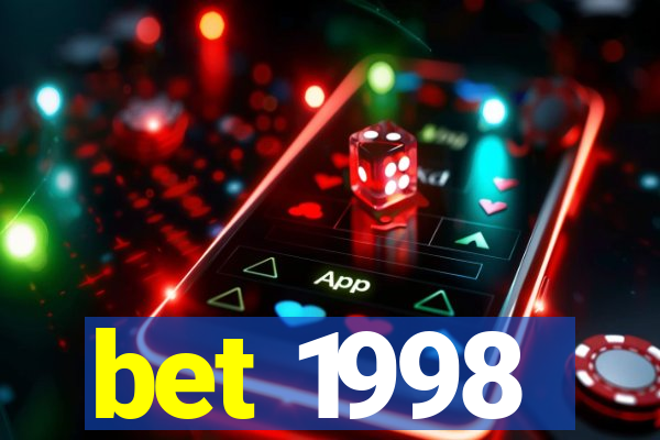 bet 1998