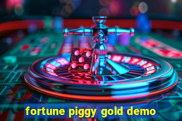fortune piggy gold demo