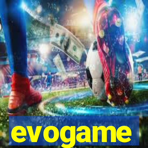 evogame