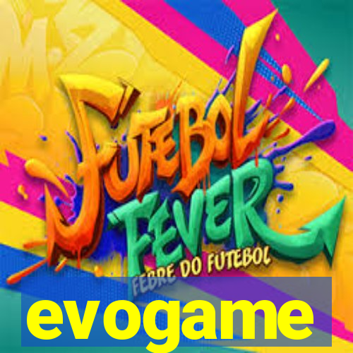 evogame