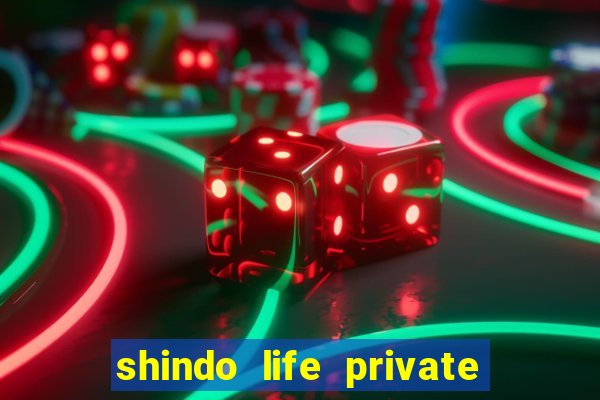 shindo life private server blaze