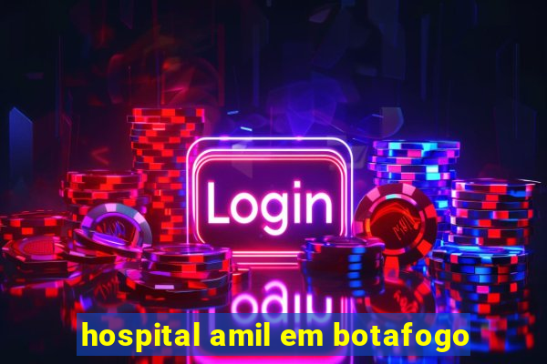 hospital amil em botafogo