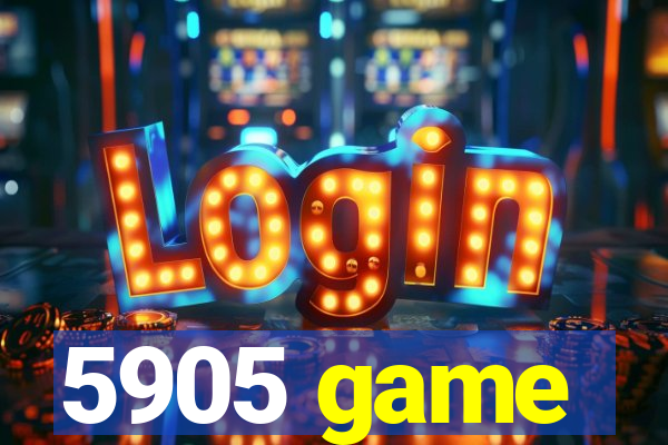 5905 game