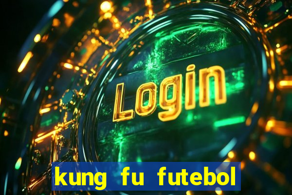 kung fu futebol clube download utorrent