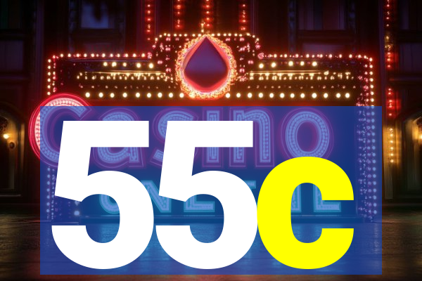 55c