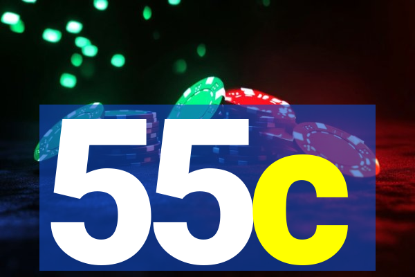 55c