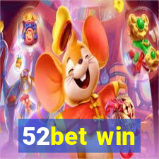 52bet win