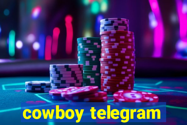 cowboy telegram