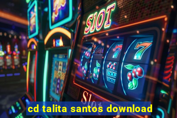 cd talita santos download