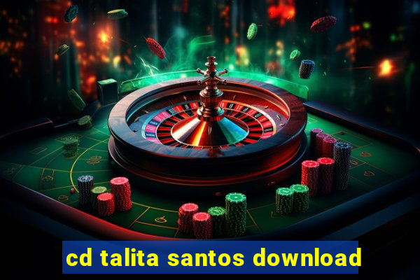 cd talita santos download
