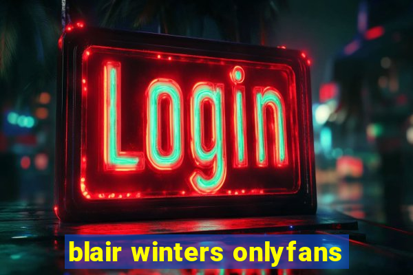 blair winters onlyfans