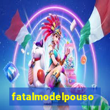 fatalmodelpousoalegre