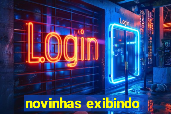 novinhas exibindo