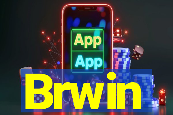 Brwin