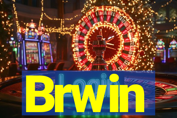 Brwin