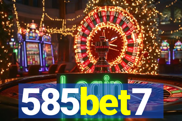 585bet7