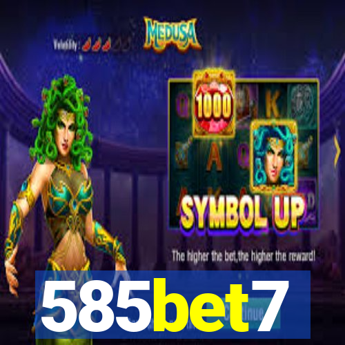 585bet7